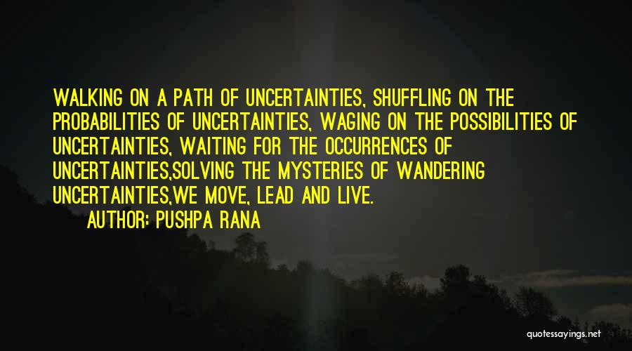 Solving Mysteries Quotes By Pushpa Rana