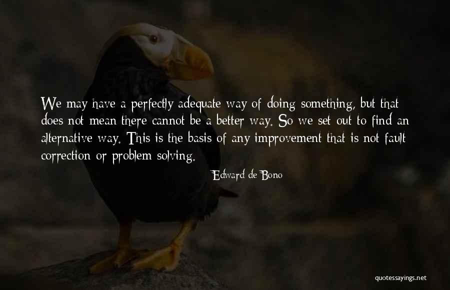 Solving Problem Quotes By Edward De Bono Solving Problem Quotes By Edward De Bono