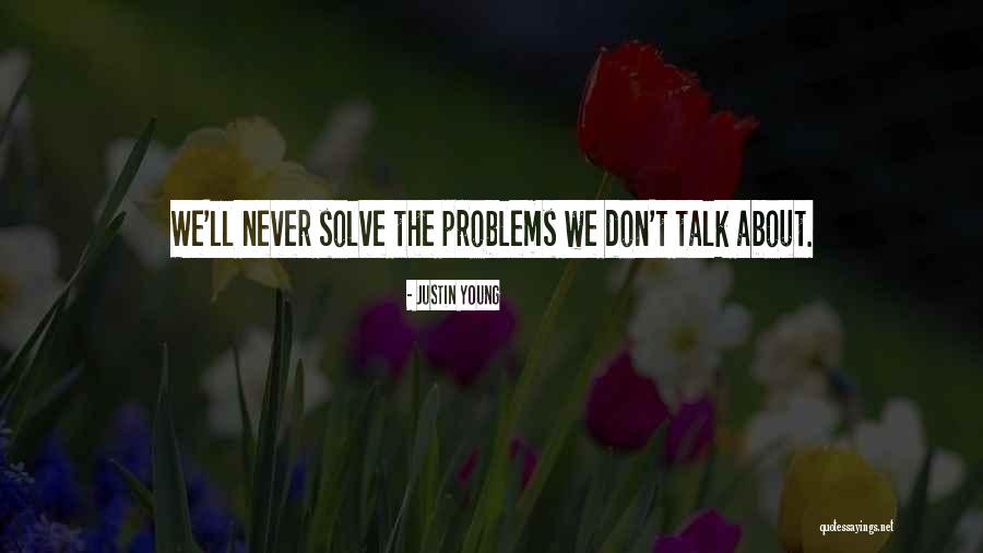 Solving Problem Quotes By Justin Young Solving Problem Quotes By Justin Young