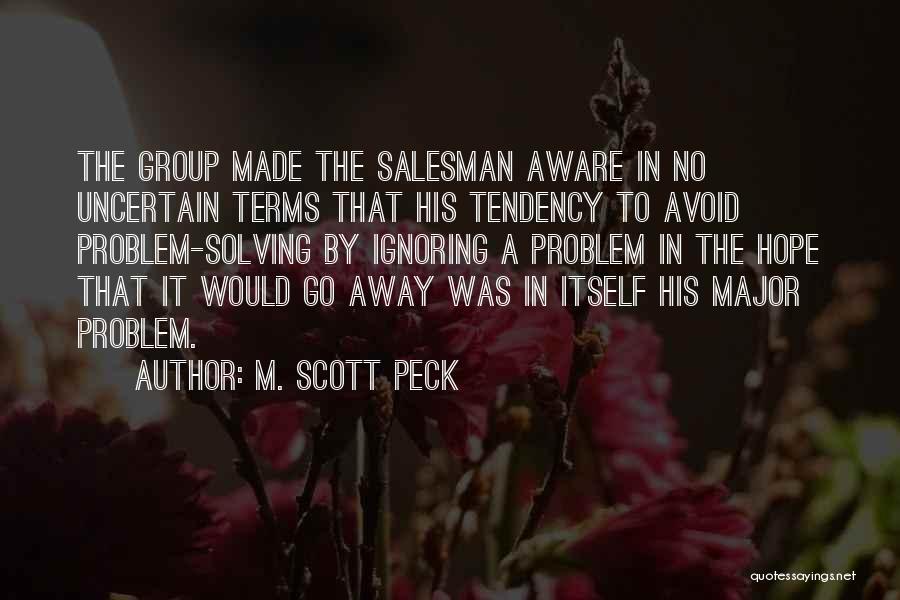 Solving Quotes By M. Scott Peck