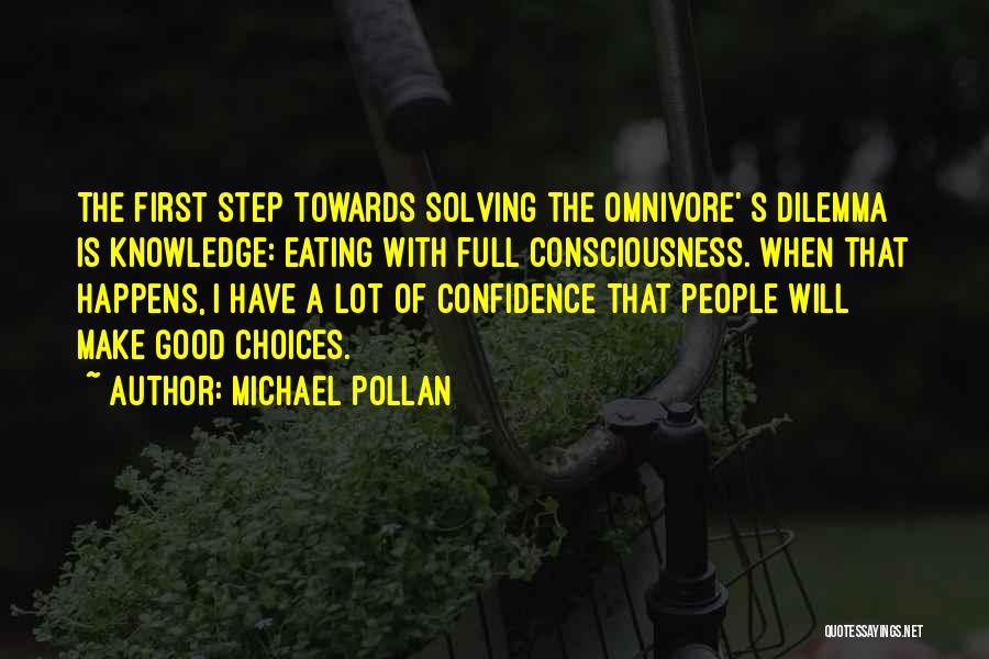 Solving Quotes By Michael Pollan