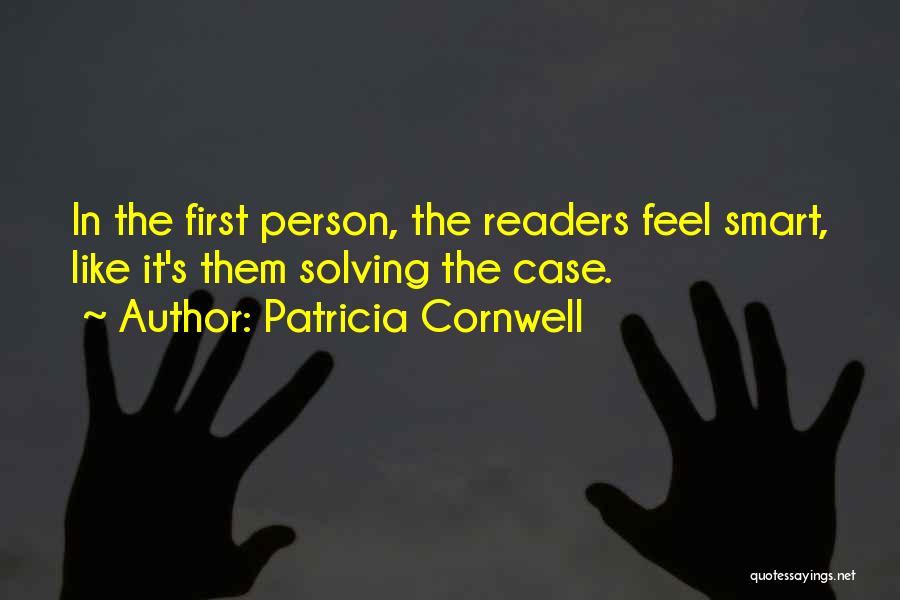 Solving Quotes By Patricia Cornwell