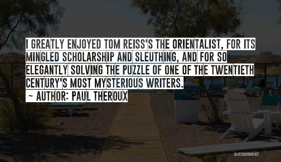 Solving Quotes By Paul Theroux