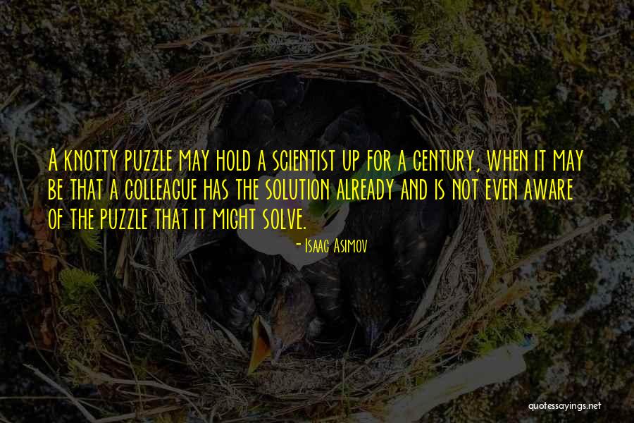Solving Your Own Problems Quotes By Isaac Asimov Solving Your Own Problems Quotes By Isaac Asimov