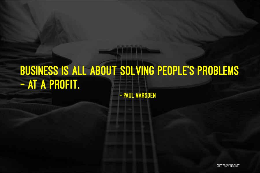 Solving Your Own Problems Quotes By Paul Marsden Solving Your Own Problems Quotes By Paul Marsden