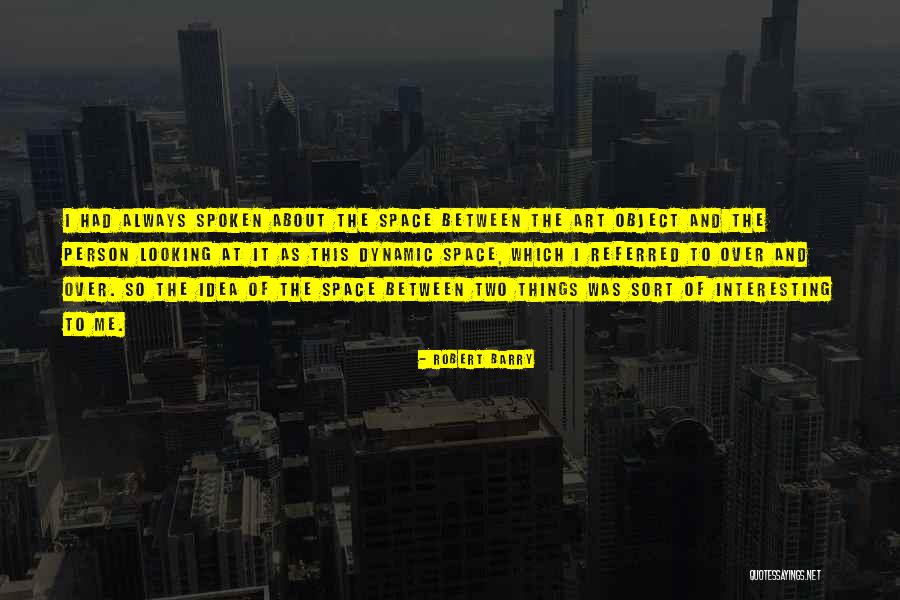 Soma Aestheticspro Quotes By Robert Barry Soma Aestheticspro Quotes By Robert Barry