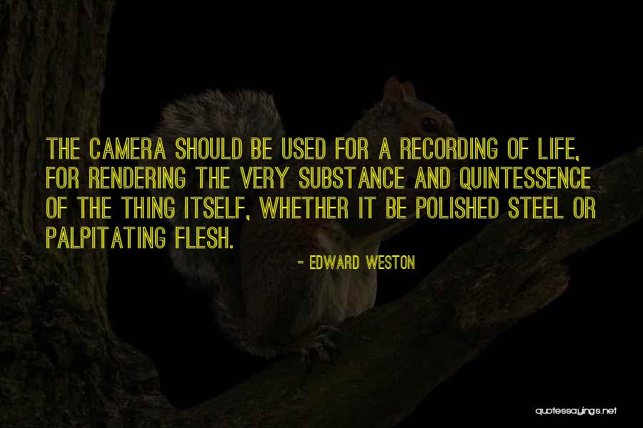 Somadasa Quotes By Edward Weston Somadasa Quotes By Edward Weston