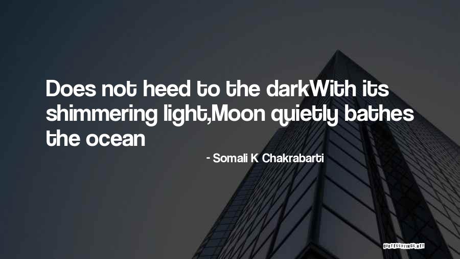 Somali K Chakrabarti Quotes 114232