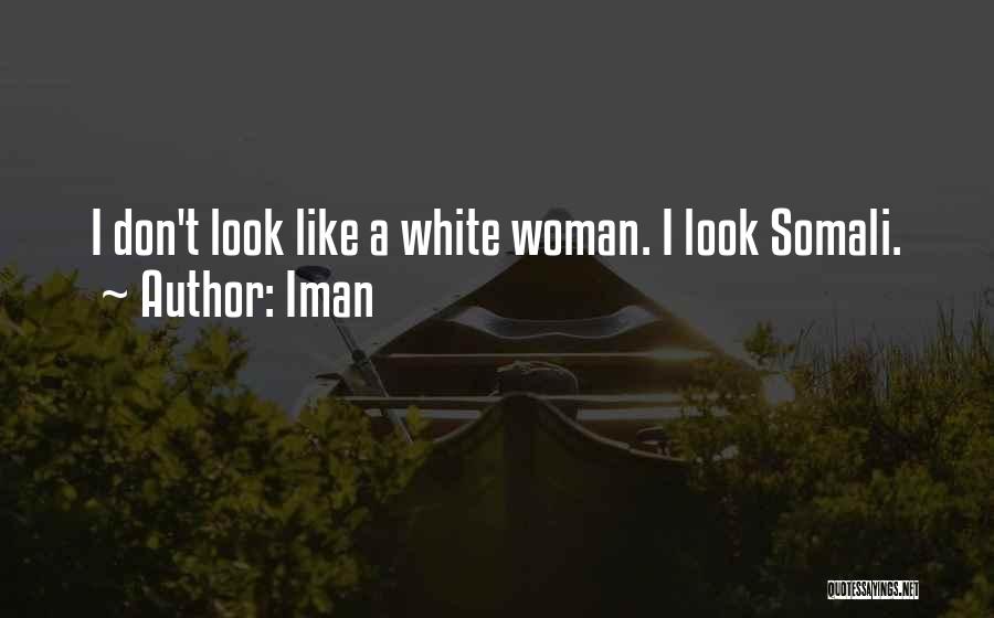 Somali Quotes By Iman