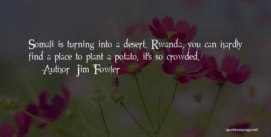 Somali Quotes By Jim Fowler