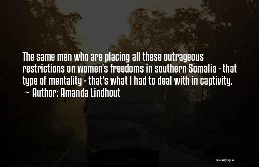 Somalia Quotes By Amanda Lindhout