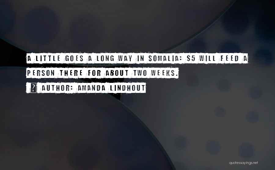 Somalia Quotes By Amanda Lindhout