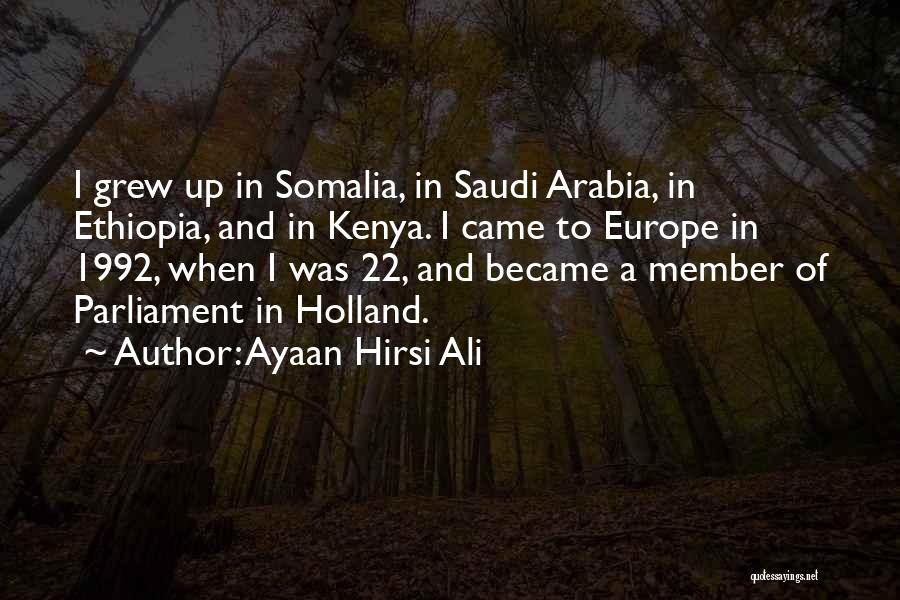 Somalia Quotes By Ayaan Hirsi Ali