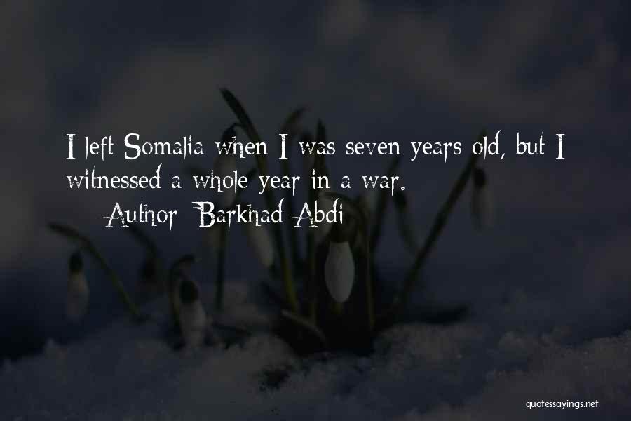 Somalia Quotes By Barkhad Abdi