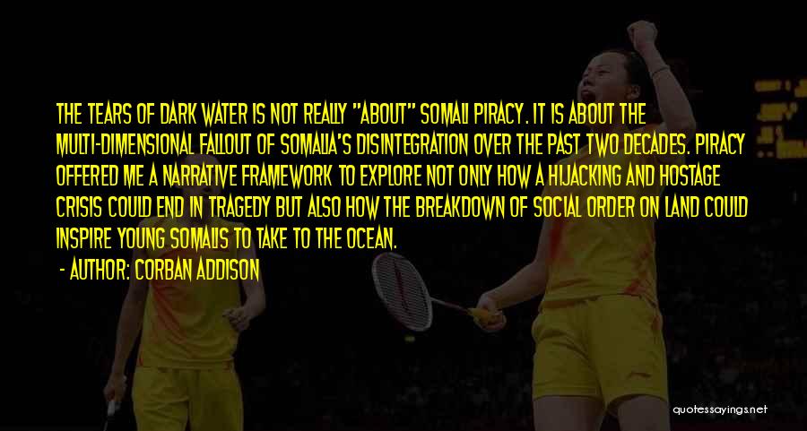 Somalia Quotes By Corban Addison