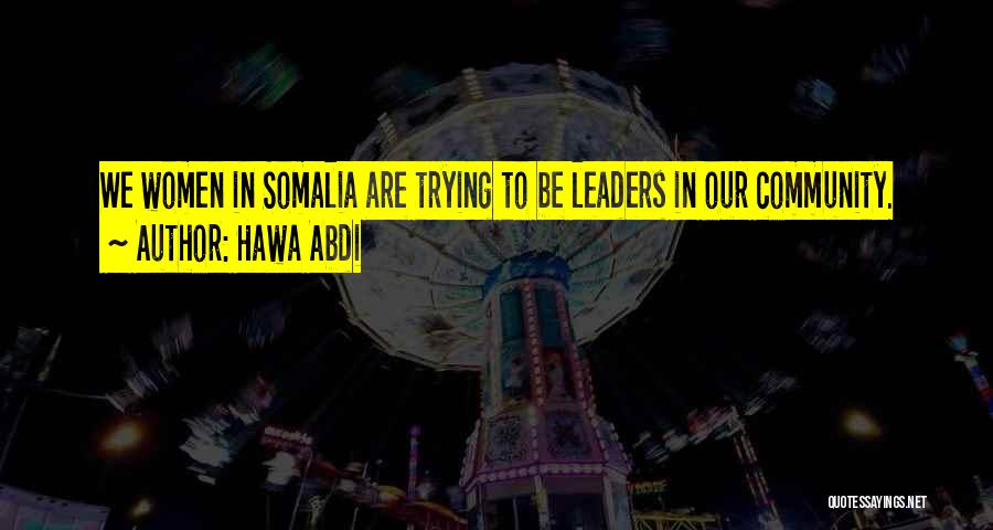 Somalia Quotes By Hawa Abdi