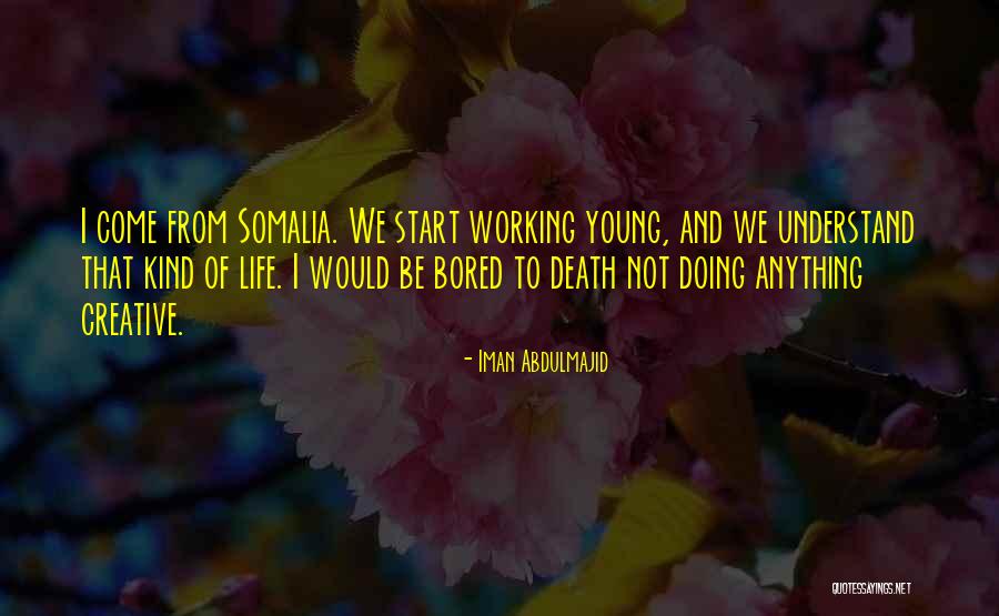 Somalia Quotes By Iman Abdulmajid