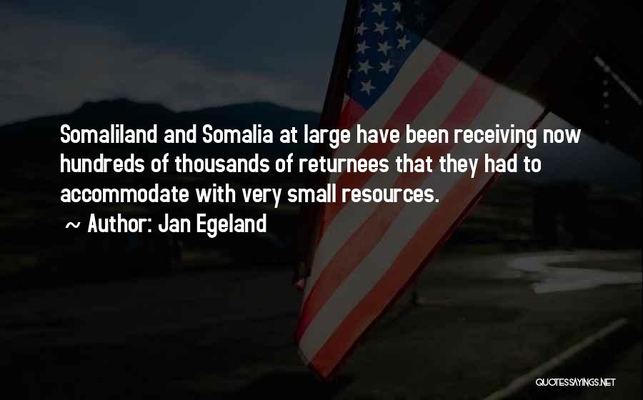 Somalia Quotes By Jan Egeland