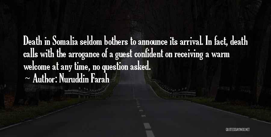 Somalia Quotes By Nuruddin Farah