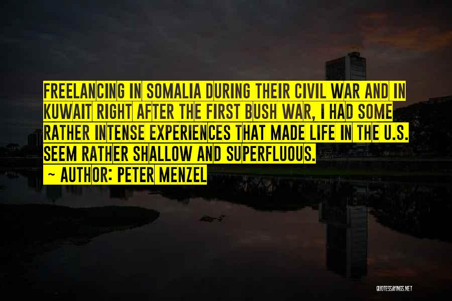 Somalia Quotes By Peter Menzel