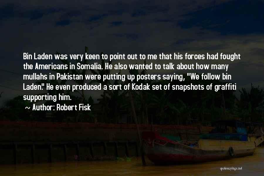 Somalia Quotes By Robert Fisk