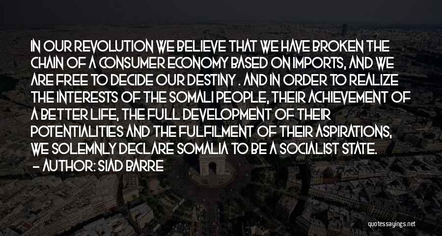 Somalia Quotes By Siad Barre