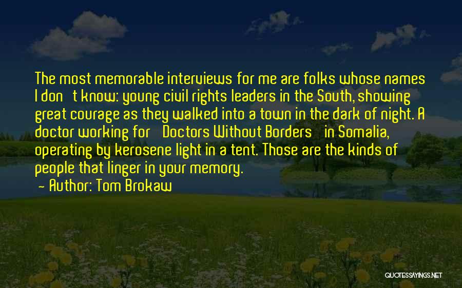 Somalia Quotes By Tom Brokaw