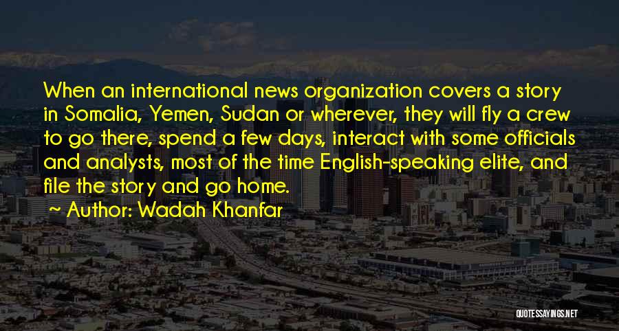 Somalia Quotes By Wadah Khanfar