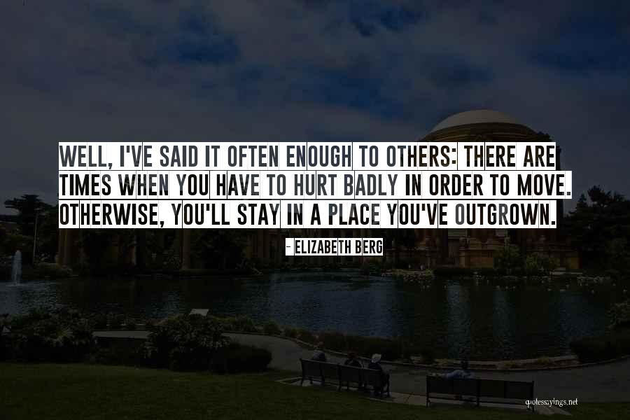 Somalochok Quotes By Elizabeth Berg Somalochok Quotes By Elizabeth Berg