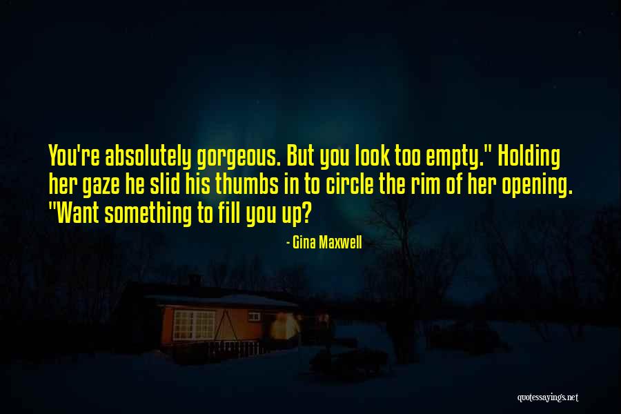 Sombra Quotes By Gina Maxwell Sombra Quotes By Gina Maxwell