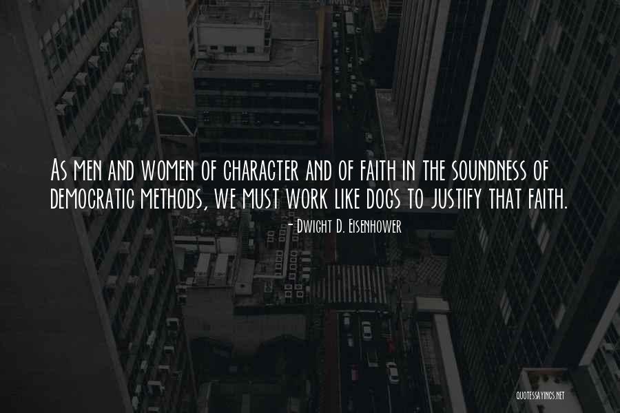 Sombras Nada Quotes By Dwight D. Eisenhower