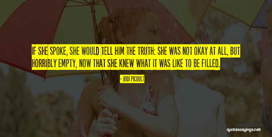 Sombras Nada Quotes By Jodi Picoult