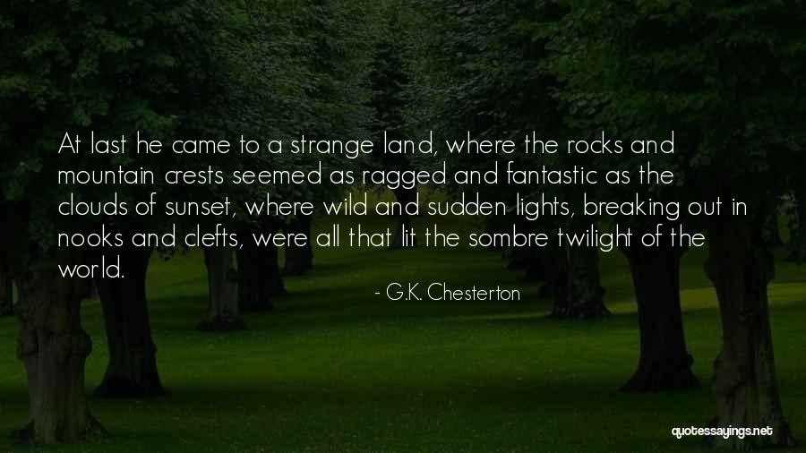 Sombre Quotes By G.K. Chesterton Sombre Quotes By G.K. Chesterton