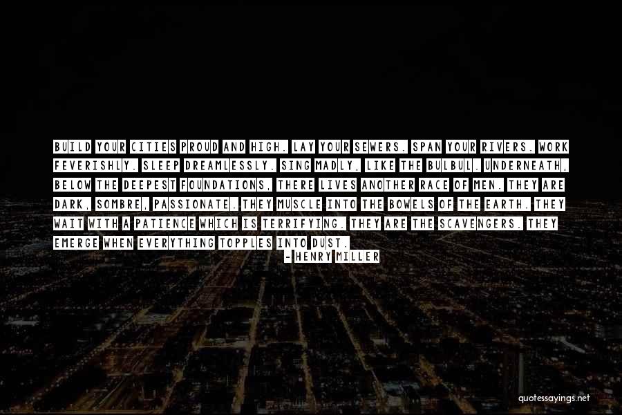 Sombre Quotes By Henry Miller Sombre Quotes By Henry Miller
