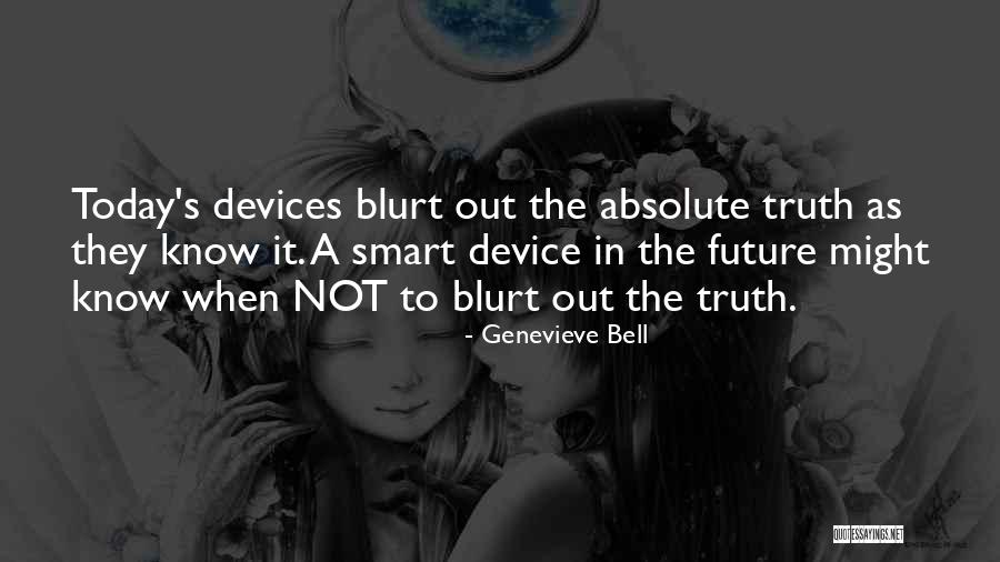Sombria De Alberca Quotes By Genevieve Bell Sombria De Alberca Quotes By Genevieve Bell