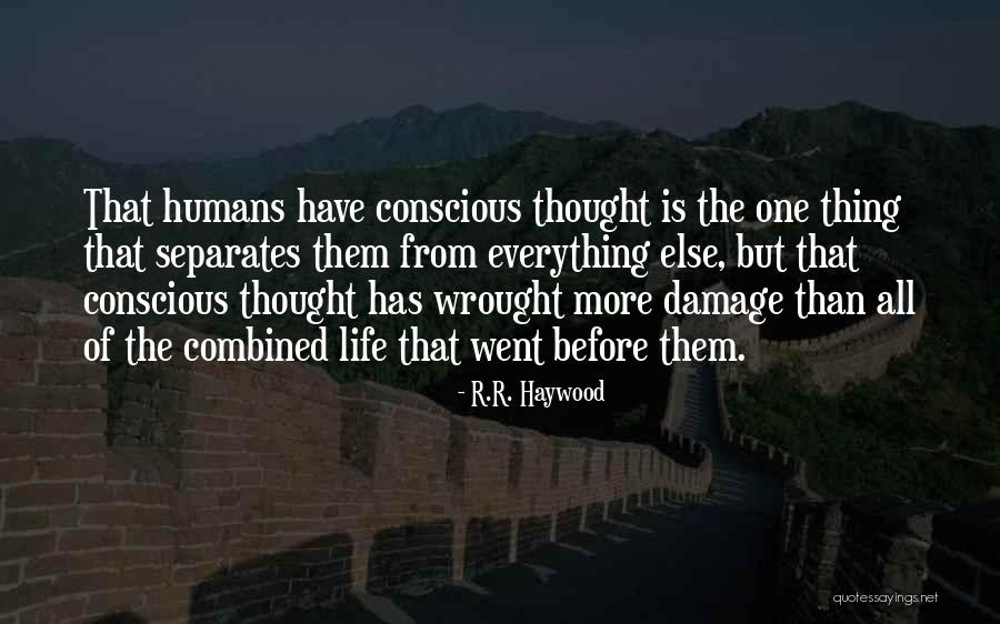 Somchai Lurak Quotes By R.R. Haywood