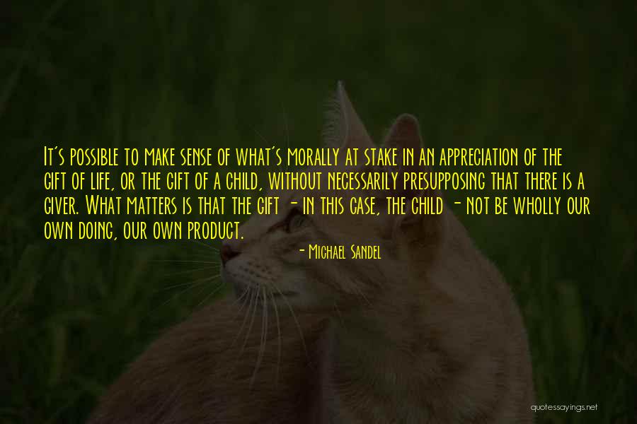Somchit Hart Ladouceur Quotes By Michael Sandel Somchit Hart Ladouceur Quotes By Michael Sandel