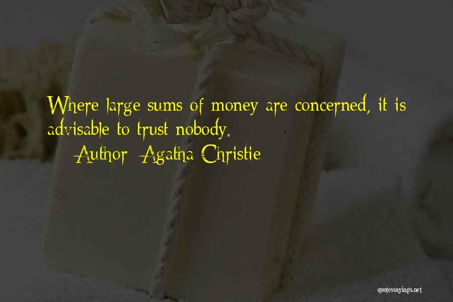 Some Advisable Quotes By Agatha Christie