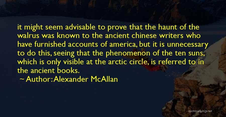 Some Advisable Quotes By Alexander McAllan