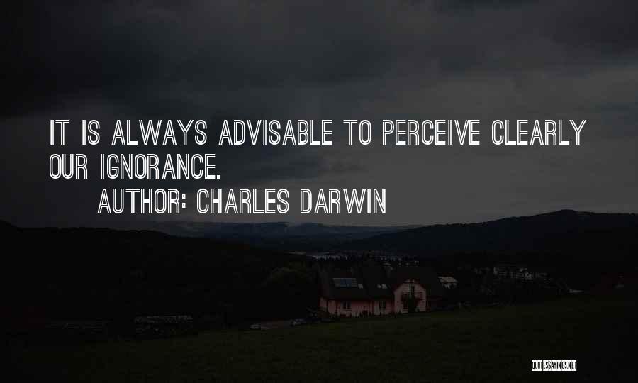 Some Advisable Quotes By Charles Darwin