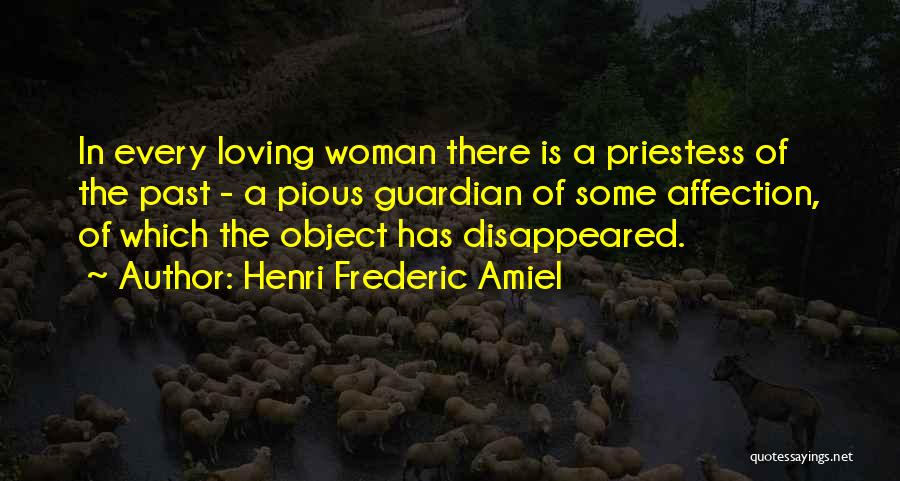 Some Affection Quotes By Henri Frederic Amiel