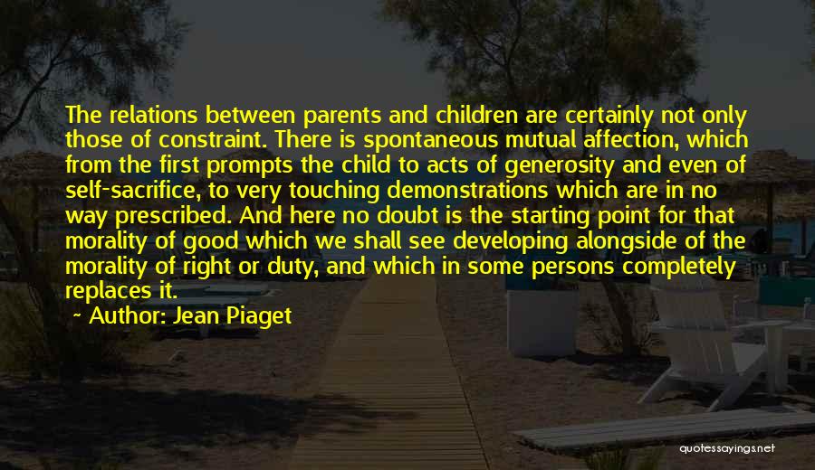 Some Affection Quotes By Jean Piaget