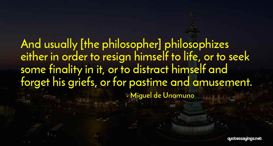 Some Amusement Quotes By Miguel De Unamuno Some Amusement Quotes By Miguel De Unamuno