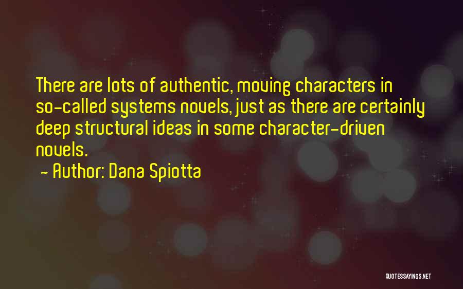 Some Authentic Quotes By Dana Spiotta