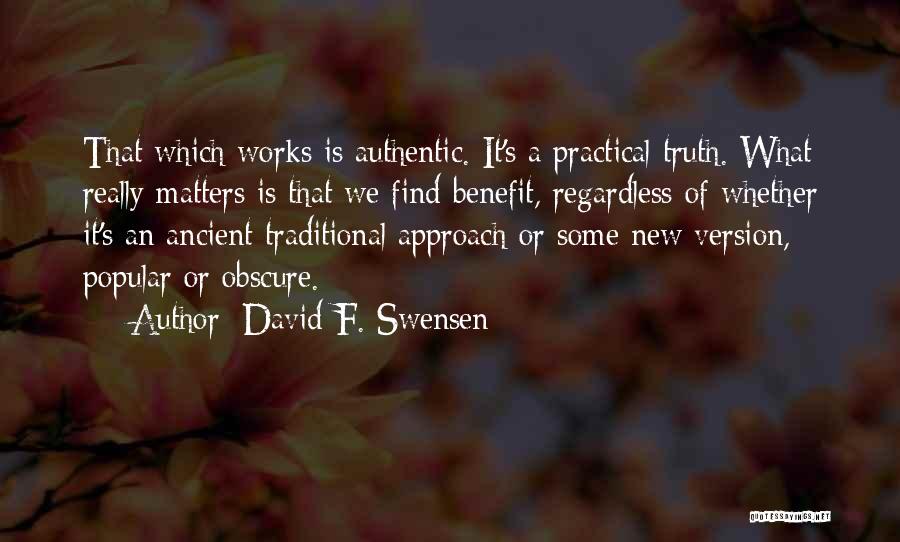 Some Authentic Quotes By David F. Swensen