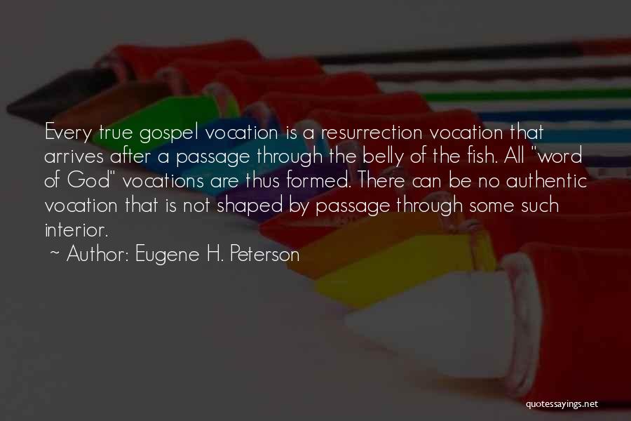 Some Authentic Quotes By Eugene H. Peterson