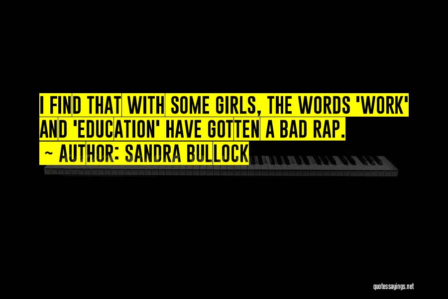 Some Bad Quotes By Sandra Bullock