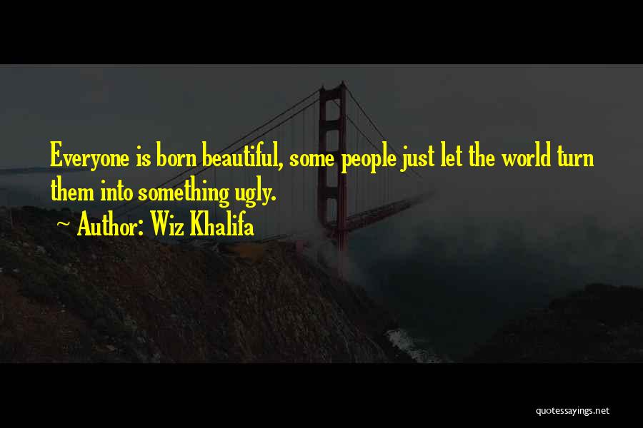 Some Beautiful Quotes By Wiz Khalifa