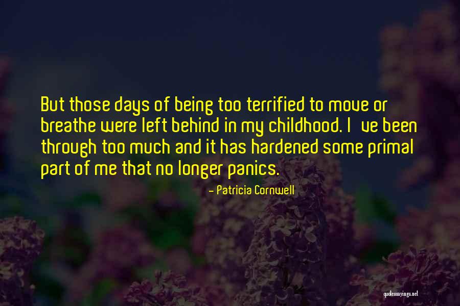 Some Days Left Quotes By Patricia Cornwell Some Days Left Quotes By Patricia Cornwell