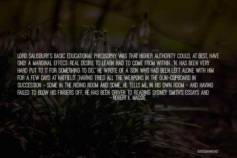 Some Days Left Quotes By Robert K. Massie Some Days Left Quotes By Robert K. Massie
